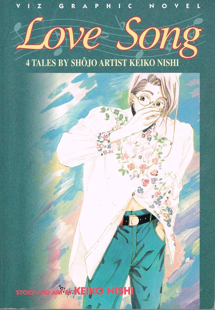 LOVE SONG: 4 Tales by Shojo Artist Keiko Nishi